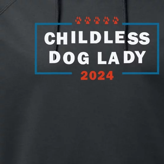 Childless Dog Lady Is Voting Kamala Election Usa 2024 Pro Democrat Performance Fleece Hoodie