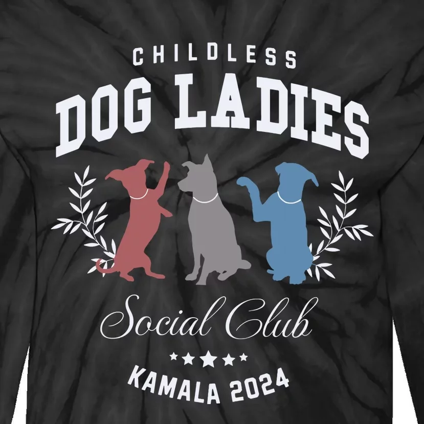 Childless Dog Lady Social Club President Kamala Harris 2024 Tie-Dye Long Sleeve Shirt