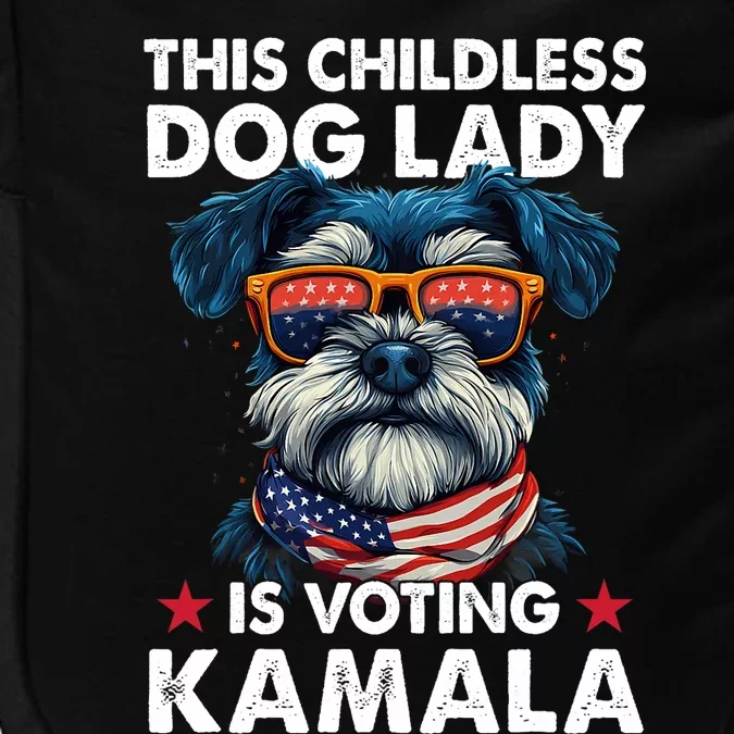 Childless Dog Lady Kamala Harris 2024 Miniature Schnauzer Impact Tech Backpack