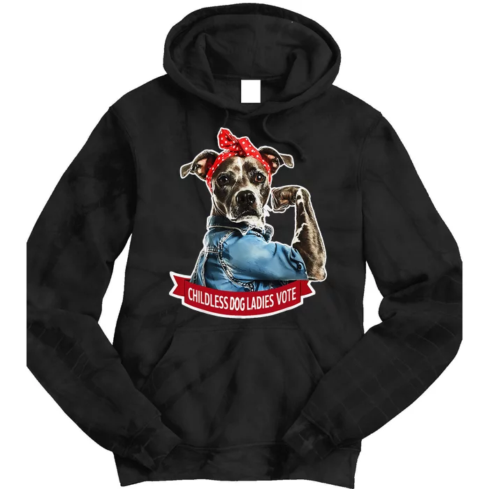 Childless Dog Ladies Vote Gift Tie Dye Hoodie