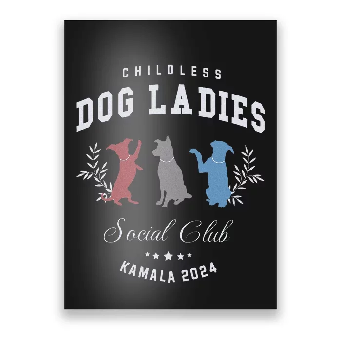 Childless Dog Lady Social Club President Kamala Harris 2024 Gift Poster