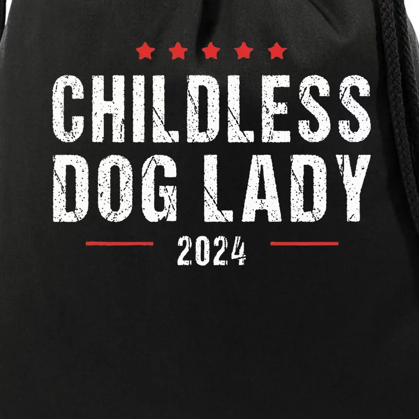 Childless Dog Lady 2024 Quote Drawstring Bag