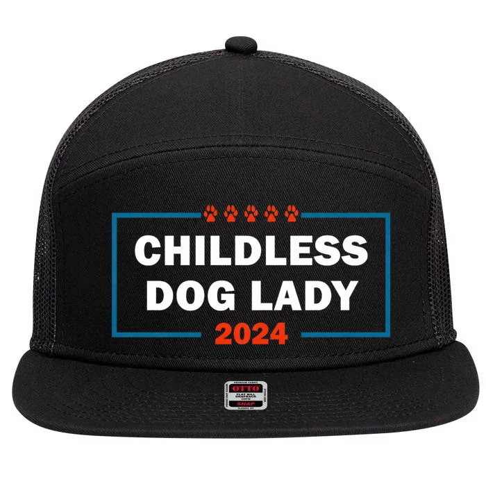 Childless Dog Lady Is Voting Kamala Election Usa 2024 7 Panel Mesh Trucker Snapback Hat