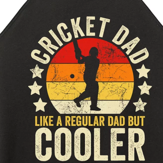 Cricket Dad Like A Normal Dad Just Cooler Cricket Player Women’s Perfect Tri Rocker Tank