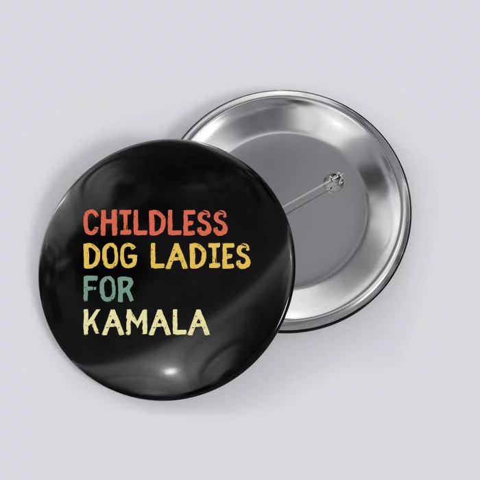 Childless Dog Ladies For Kamala Button