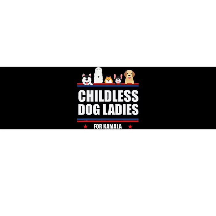 Childless Dog Ladies For Kamala Harris 2024 Bumper Sticker