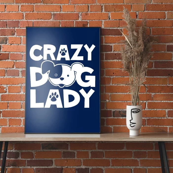 Crazy Dog Lady Poster