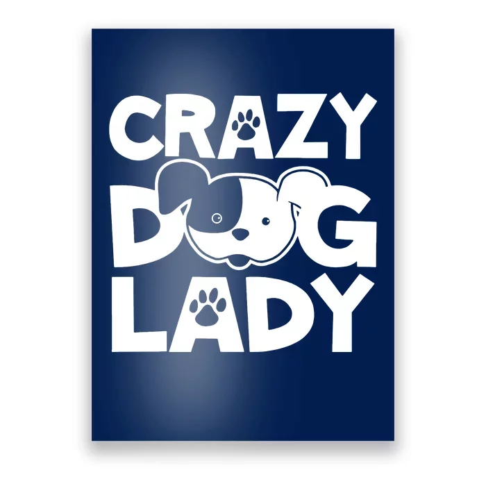 Crazy Dog Lady Poster