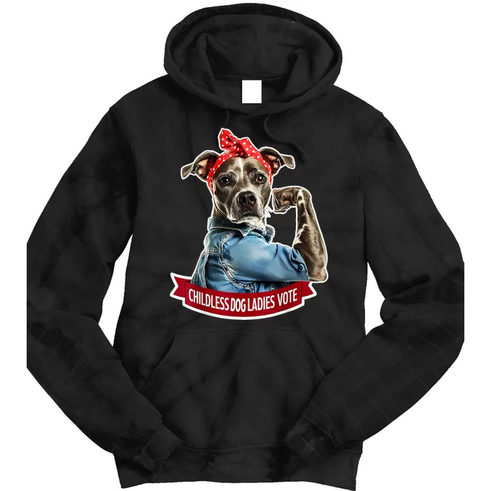 Childless Dog Ladies Vote Rosie The Riveter Tie Dye Hoodie