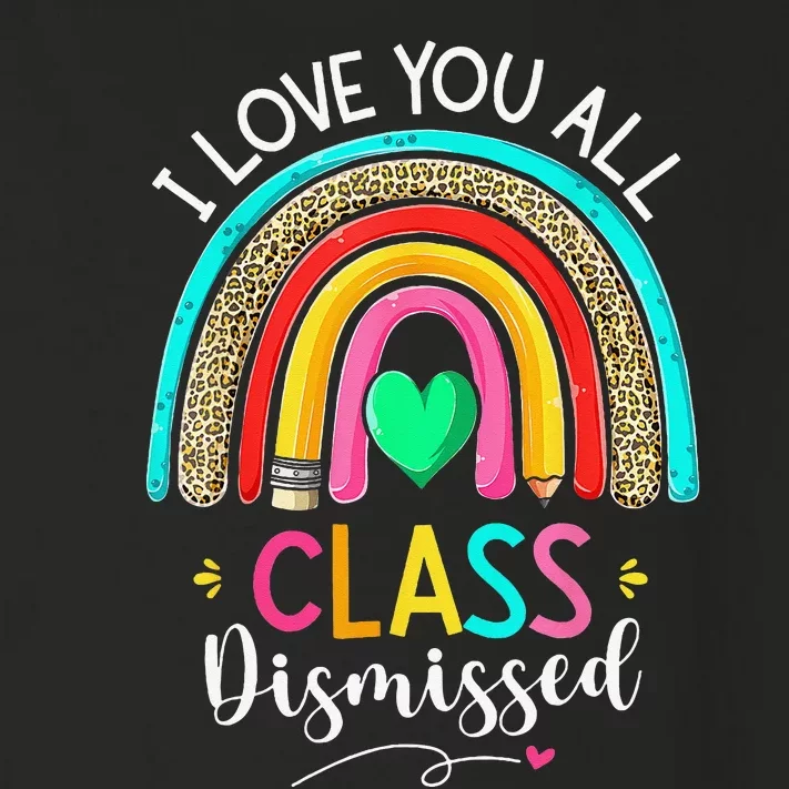 Class Dismissed Last Day Of School Rainbow Leopard Teacher Toddler Long Sleeve Shirt