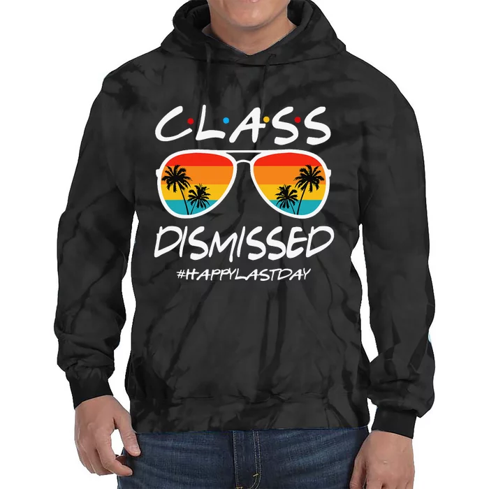 Class Dismissed Last Day Of Schools Out For Summer Teachers Tie Dye Hoodie