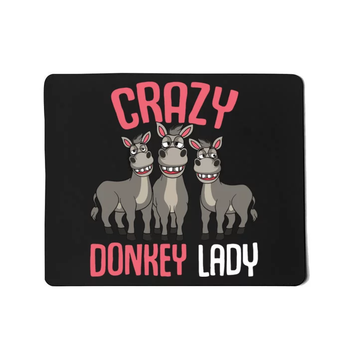 Crazy Donkey Lady Donkey Lover Mousepad