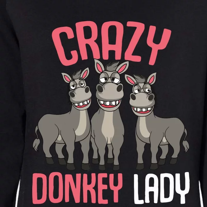 Crazy Donkey Lady Donkey Lover Womens California Wash Sweatshirt