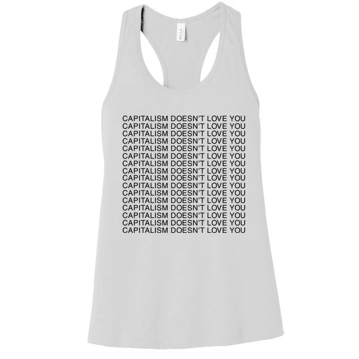 Capitalism Doesn’T Love You Women's Racerback Tank