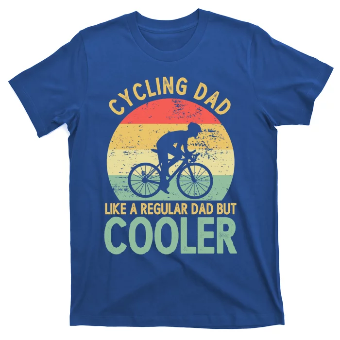 Cycling Dad Like A Regular Dad But Cooler Vintage Retro Gift T-Shirt