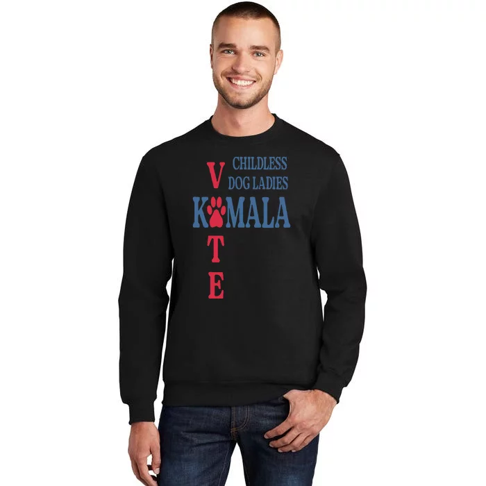 Childless Dog Ladies Vote For Kamala Harris 2024 Sweatshirt