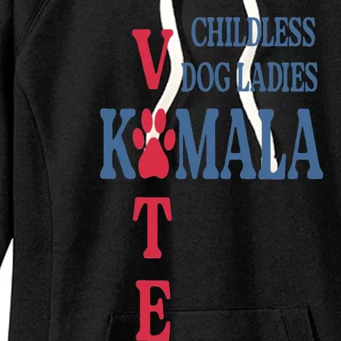 Childless Dog Ladies Vote For Kamala Harris 2024 Women's Fleece Hoodie