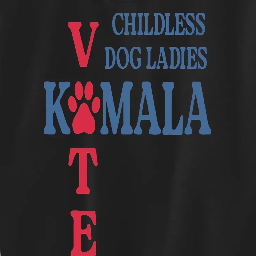 Childless Dog Ladies Vote For Kamala Harris 2024 Kids Sweatshirt