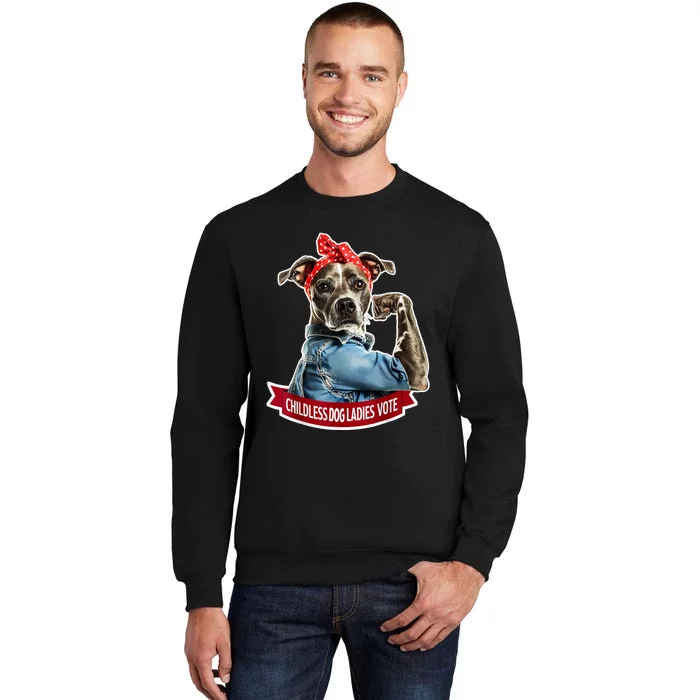 Childless Dog Ladies Vote Rosie The Riveter Sweatshirt