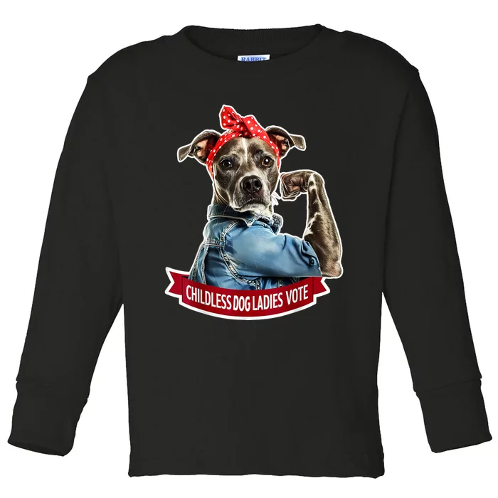 Childless Dog Ladies Vote Rosie The Riveter Toddler Long Sleeve Shirt