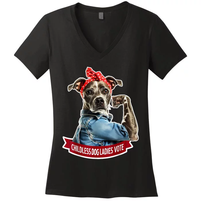 Childless Dog Ladies Vote Rosie The Riveter Women's V-Neck T-Shirt