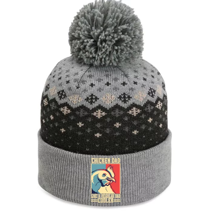 Chicken Dad Like A Regular Dad Cooler Gift The Baniff Cuffed Pom Beanie