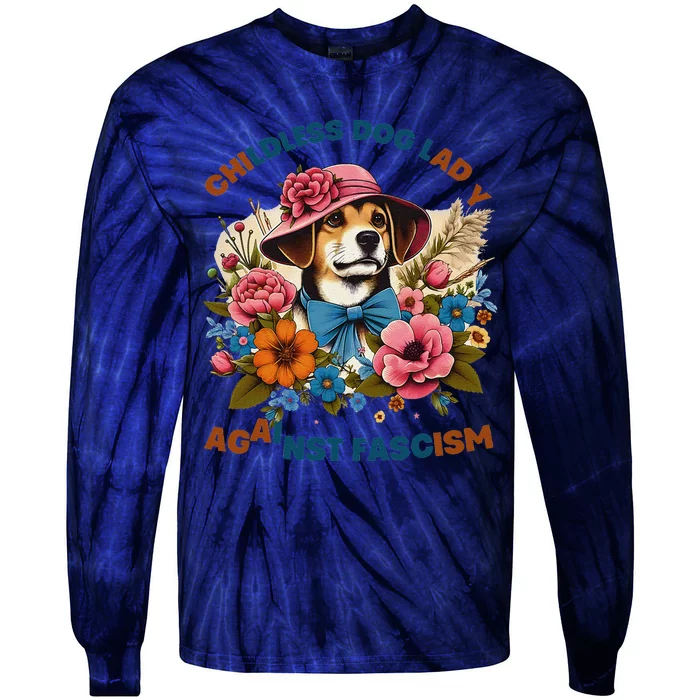 Childless Dog Lady Against Fascism Voting Kamala Dog Owners Tie-Dye Long Sleeve Shirt