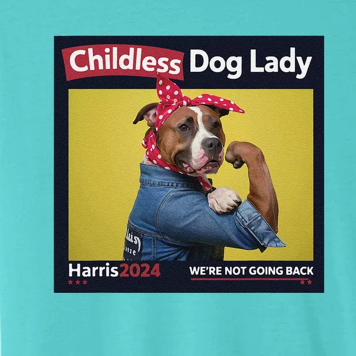 Childless Dog Lady Is Voting Kamala Election Usa 2024 ChromaSoft Performance T-Shirt