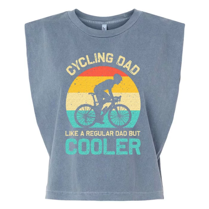 Cycling Dad Like A Regular Dad But Cooler Funny Cyclist Gift Garment-Dyed Women's Muscle Tee