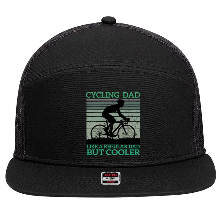 Cycling Dad Like A Regular Dad But Cooler 7 Panel Mesh Trucker Snapback Hat