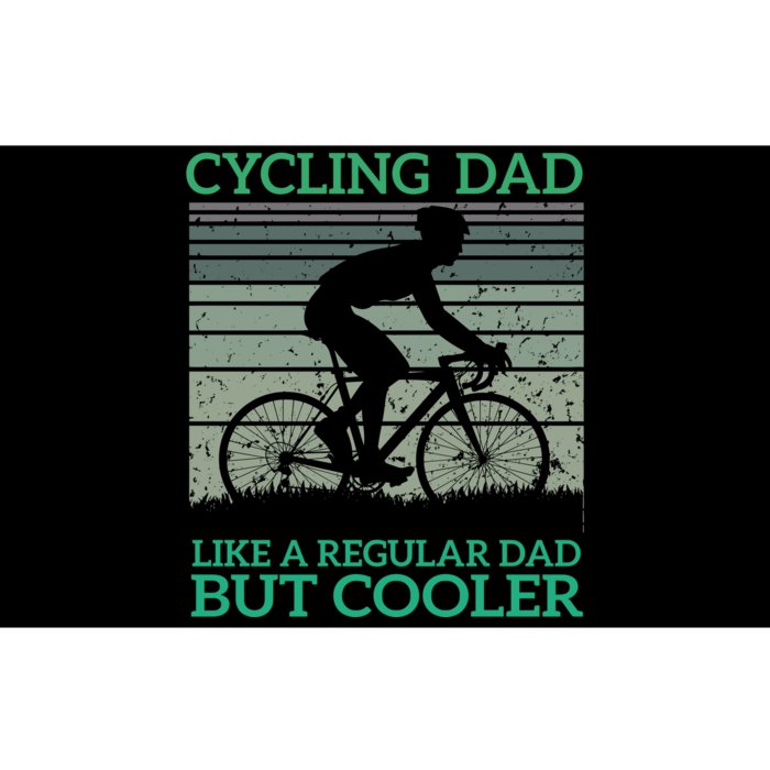 Cycling Dad Like A Regular Dad But Cooler Bumper Sticker