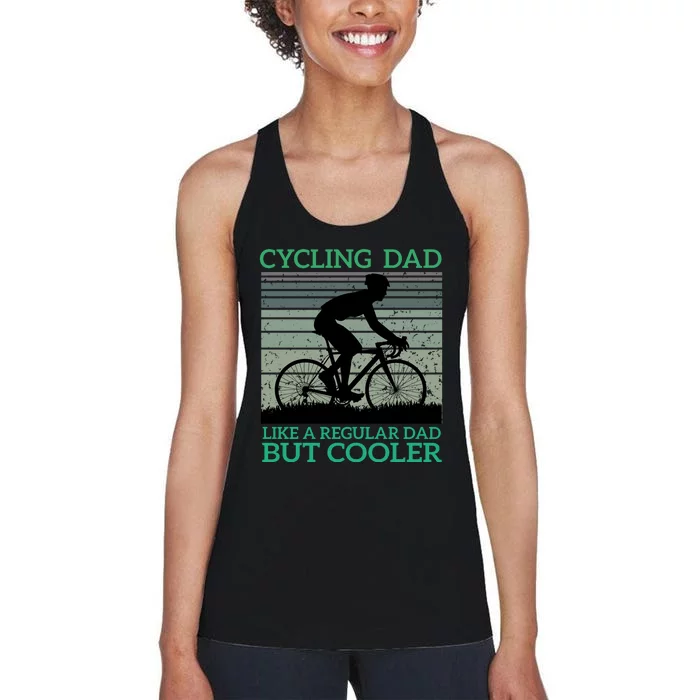 Cycling Dad Like A Regular Dad But Cooler Women's Racerback Tank