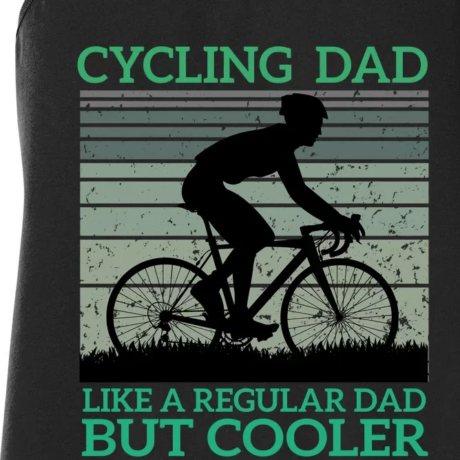 Cycling Dad Like A Regular Dad But Cooler Women's Racerback Tank