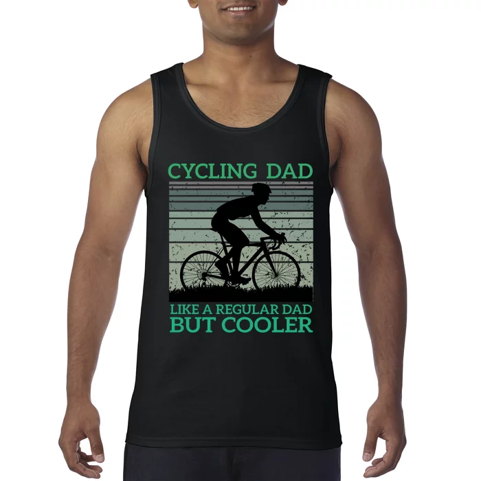 Cycling Dad Like A Regular Dad But Cooler Tank Top