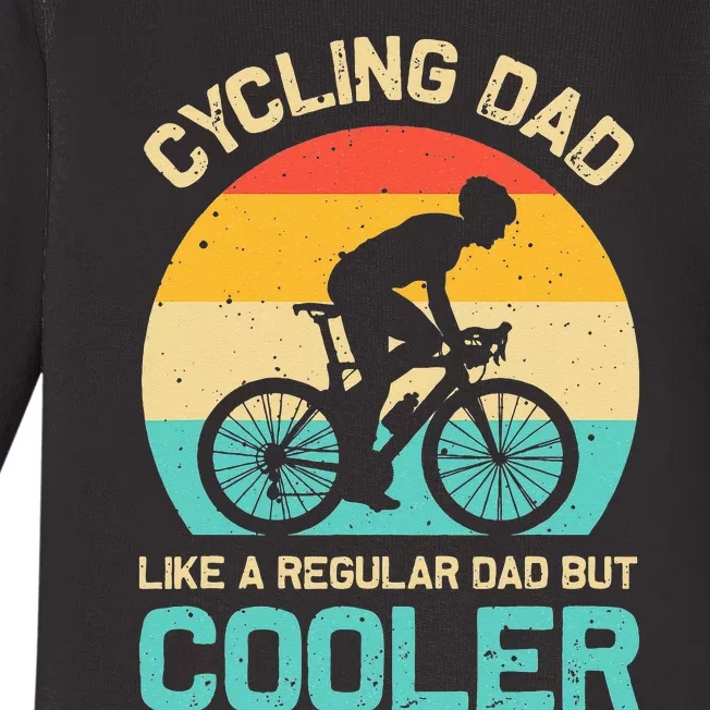 Cycling Dad Like A Regular Dad But Cooler Funny Cyclist Gift Baby Long Sleeve Bodysuit