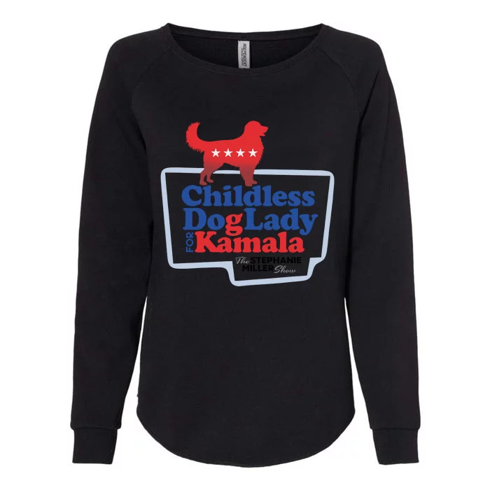 Childless Dog Lady For Kamala The Stephanie Miller Show Womens California Wash Sweatshirt