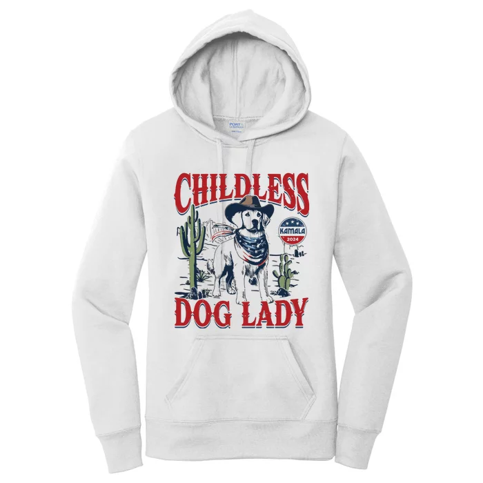 Childless Dog Lady Kamala For President 2024 Women's Pullover Hoodie