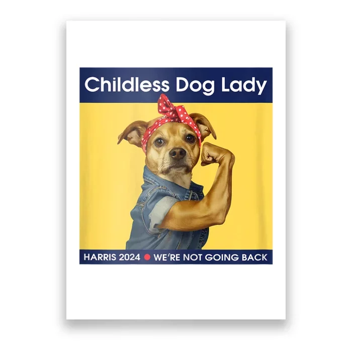 Childless Dog Lady Political Voting Election Poster