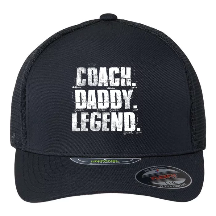 Coach Daddy Legend Motivational Coach Dad Fathers Day Gift Flexfit Unipanel Trucker Cap