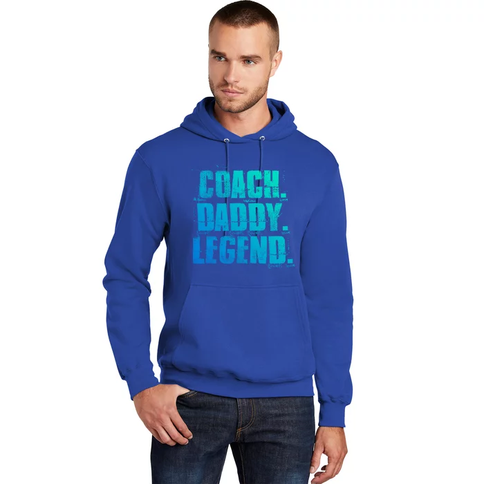 Coach Daddy Legend Motivational Coach Dad Fathers Day Gift Hoodie