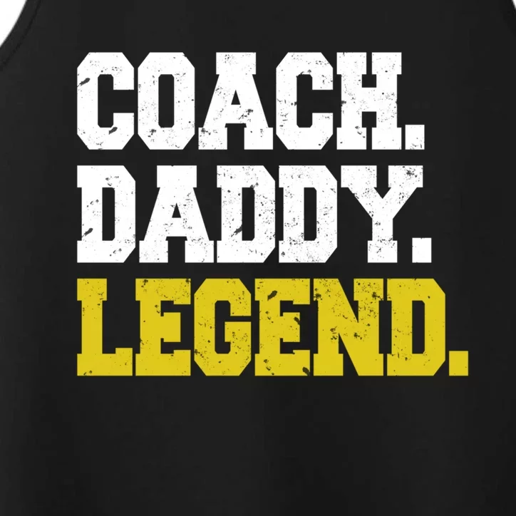 Coach Daddy Legend Motivational Coach Dad Meaningful Gift Performance Tank