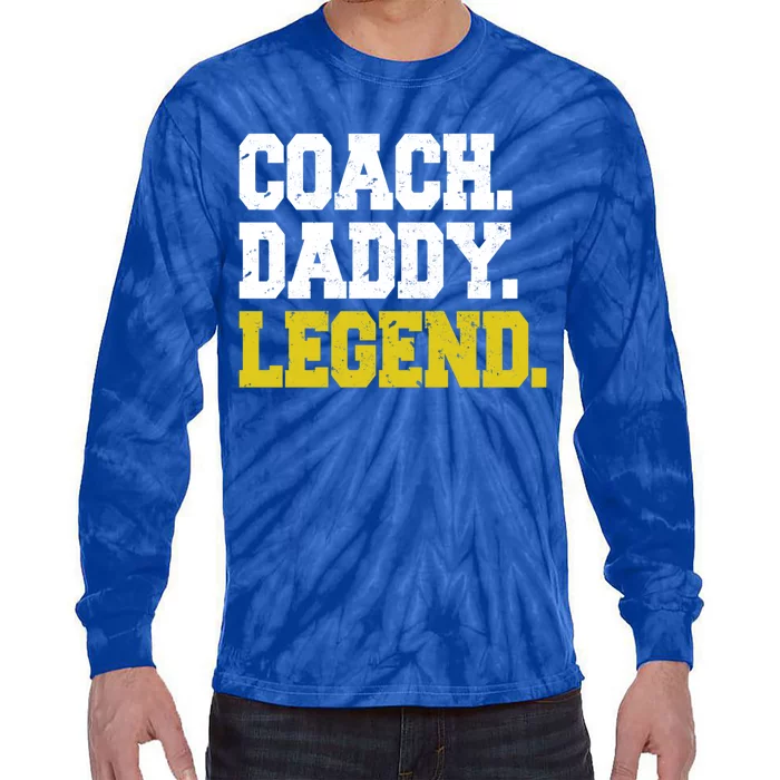 Coach Daddy Legend Motivational Coach Dad Meaningful Gift Tie-Dye Long Sleeve Shirt