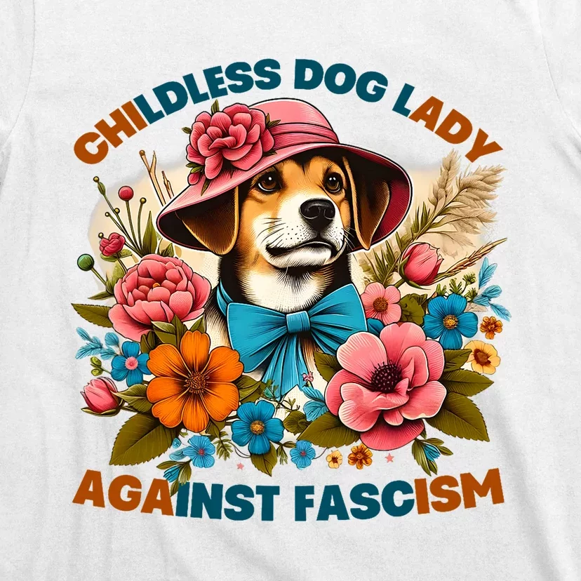 Childless Dog Lady Against Fascism Voting Kamala Dog Owners T-Shirt