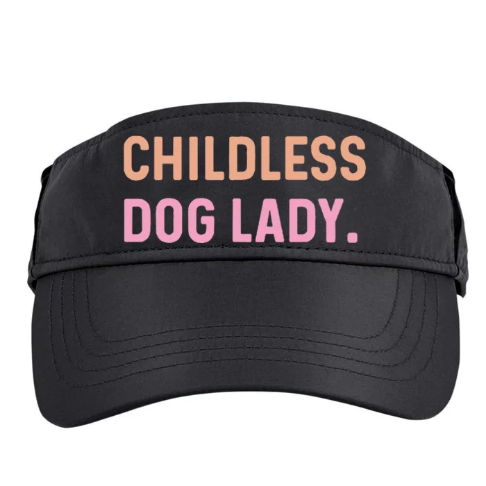 Childless Dog Lady Funny Pet Animal Gift Adult Drive Performance Visor