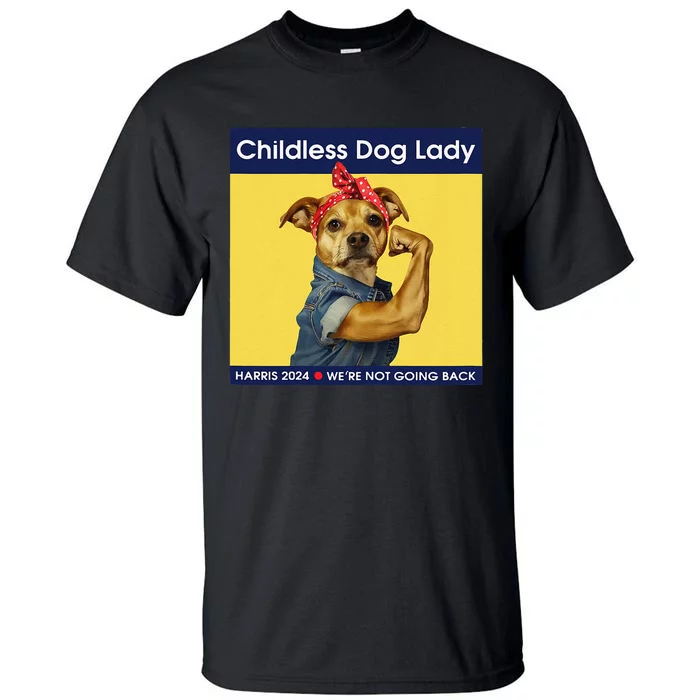 Childless Dog Lady Women Political Voting Election Gift Tall T-Shirt