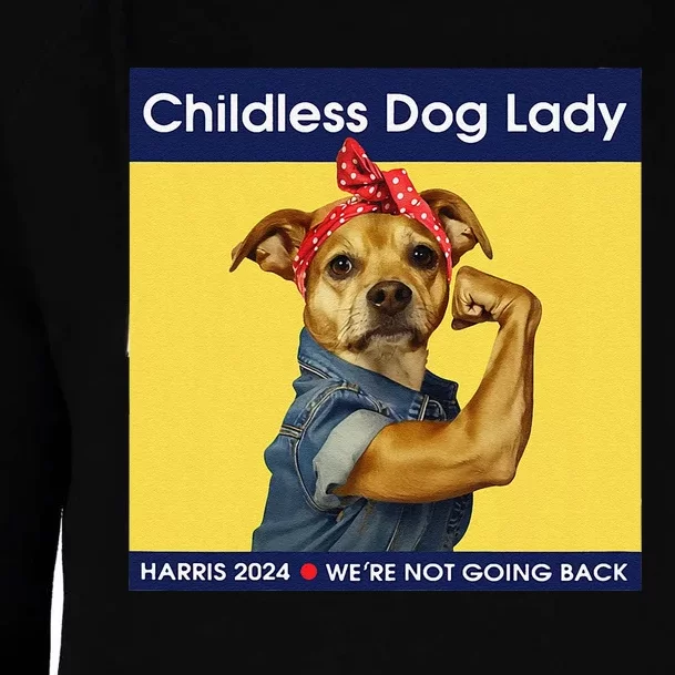 Childless Dog Lady Women Political Voting Election Gift Womens Funnel Neck Pullover Hood