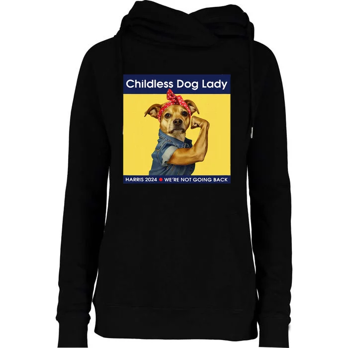 Childless Dog Lady Women Political Voting Election Gift Womens Funnel Neck Pullover Hood