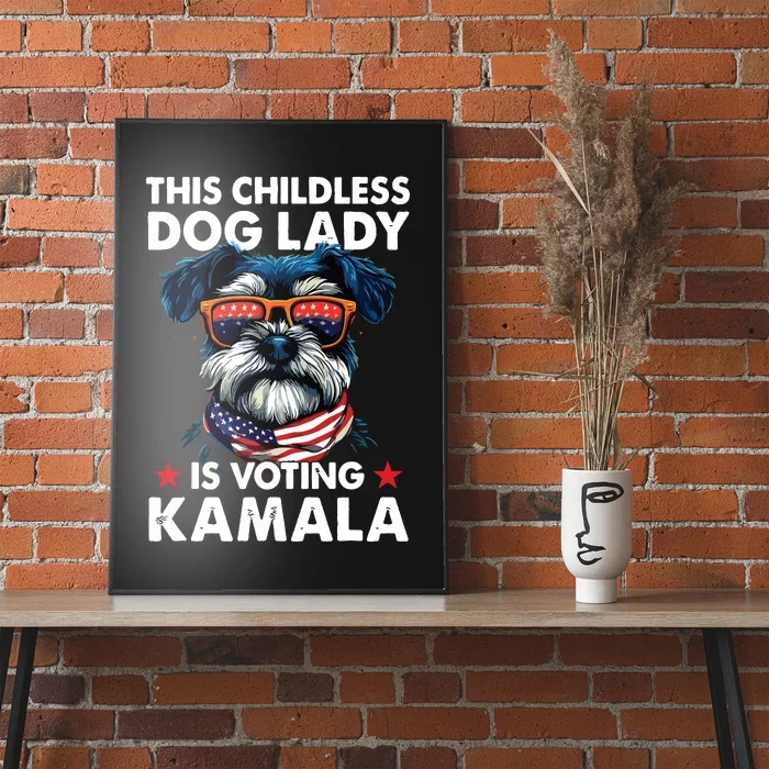 Childless Dog Lady Kamala Harris 2024 Miniature Schnauzer Poster