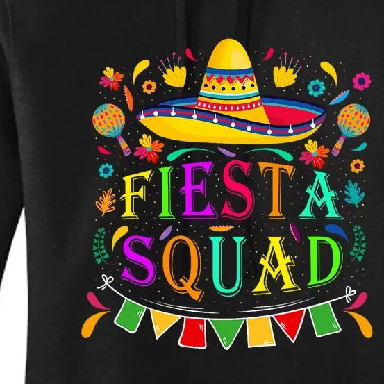 Cinco De Mayo Fiesta Squad Mexican Party Cinco De Mayo Squad Women's Pullover Hoodie