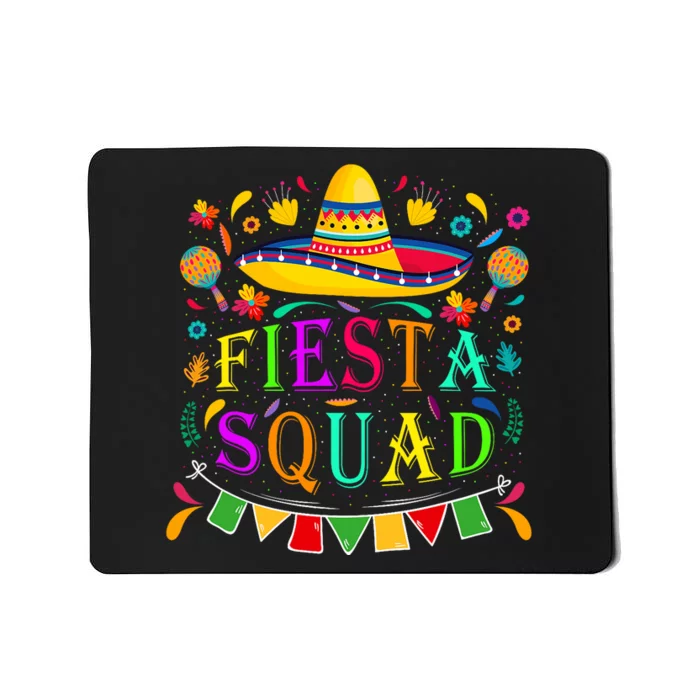 Cinco De Mayo Fiesta Squad Mexican Party Cinco De Mayo Squad Mousepad